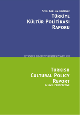Cultural Policies in Turkey from a Civic Perspective Report